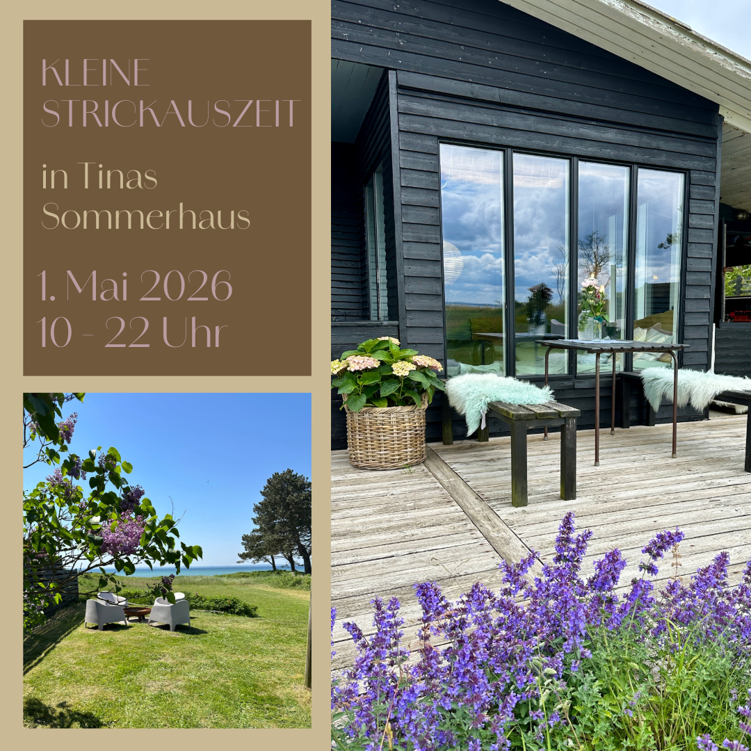Kleine Strickauszeit in Tina‘s Sommerhaus